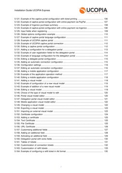 Installation Guide UCOPIA Express
5.121. Example of the captive portal configuration with ticket printing ...................
