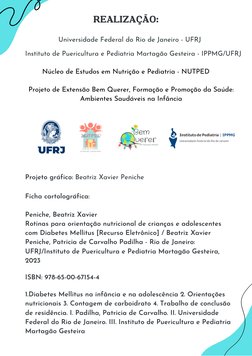 REALIZAÇÃO:
Universidade Federal do Rio de Janeiro - UFRJ
Instituto de Puericultura e Pediatria Martagão Gesteira - IPPMG/UFR