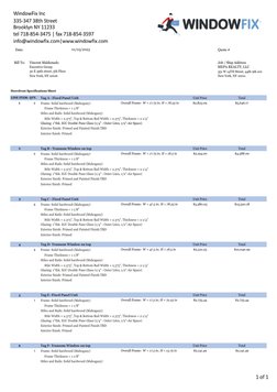 Date:
Quote #
Bill To:
Vincent Maldonado
Job / Ship Address
Executive Group
MEPA REALTY, LLC
30 E 39th street, 5th Floor
351