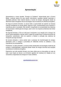 (https://apostilasdeeducacao.com/)Apresentação
Apresentamos a nossa apostila, "Energia no Cotidiano", desenvolvida para o En