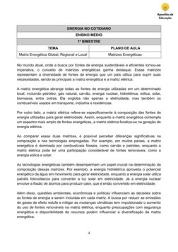 (https://apostilasdeeducacao.com/)ENERGIA NO COTIDIANO
ENSINO MÉDIO
1º BIMESTRE
TEMA
 PLANO DE AULA
Matriz Energética Global