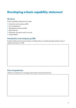 9
Developing a basic capability statement
Structure 
A basic capability statement may include:
•	 Introduction and company pr