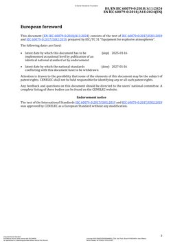 European foreword
This document (EN IEC 60079-0:2018/A11:2024) consists of the text of IEC 60079-0:2017/ISH1:2019 
and IEC 60