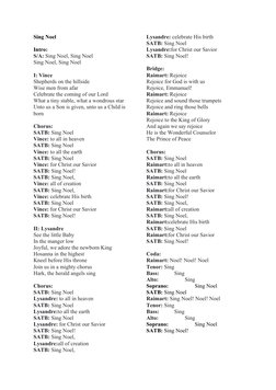 Sing Noel
Intro:
S/A: Sing Noel, Sing Noel
Sing Noel, Sing Noel
I: Vince
Shepherds on the hillside
Wise men from afar
Celebra
