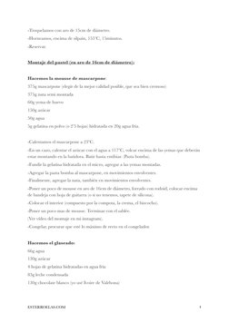 -Troquelamos con aro de 15cm de diámetro. 
-Horneamos, encima de silpain, 155ºC, 15minutos. 
-Reservar. 
Montaje del pastel (