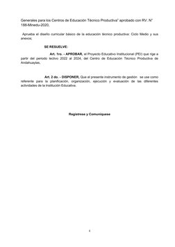 Generales para los Centros de Educación Técnico Productiva” aprobado con RV. N° 
188-Minedu-2020,
 Aprueba el diseño curricul