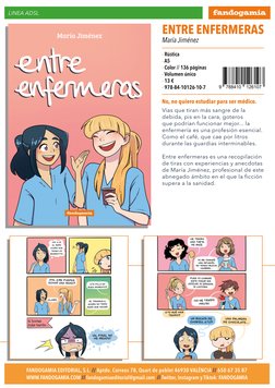 LINEA ADSL
ENTRE ENFERMERAS
María Jiménez
· Rústica
· A5
· Color // 136 páginas
· Volumen único
· 13 €
· 978-84-10126-10-7
No