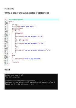  
Practical #2 
Write a program using nested if statement 
 
 
 
 
 
 
 
 
 
 
 
 
Result 
 
 
 
 
 
 
 
 
