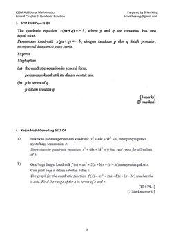KSSM Additional Mathematics 
 
Prepared by Brian Kiing 
Form 4 Chapter 2: Quadratic Function 
 
 
 
 
 
    brianthekiing@gma