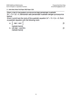 KSSM Additional Mathematics 
 
Prepared by Brian Kiing 
Form 4 Chapter 2: Quadratic Function 
 
 
 
 
 
    brianthekiing@gma