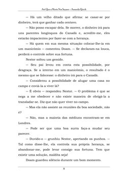 Até Que a Morte Nos Separe – Amanda Quick 
8 
 
― Há um velho ditado que afirma: se casar-se por 
dinheiro, terá que ganhar c
