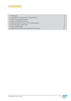 Contents
1. Introduction
4
2. Last Update of This Document (“Change History”)
4
3. Global Training System Support
4
4. System