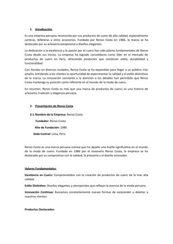 1.
Introducción 
 
 
Es una empresa peruana reconocida por sus productos de cuero de alta calidad, especialmente
carteras, bi