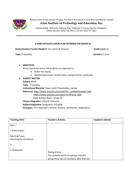 A SEMI-DETAILED LESSON PLAN INTENDED FOR GRADE 10
Demonstration Teacher/Student: Von Jerom O. Virtucio