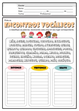 Pinte os 
e classiﬁque as palavras, escrevendo cada uma em seu lugar correspondente.
Escola: ________________________________