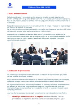 TRABAJO FINAL DEL CURSO 
 
6 
 
 
3. Falta de comunicación  
 
Falta de coordinación y concertación en las decisiones tomadas