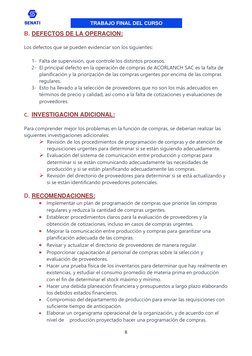 TRABAJO FINAL DEL CURSO 
 
8 
 
B. DEFECTOS DE LA OPERACION:  
 
Los defectos que se pueden evidenciar son los siguientes: