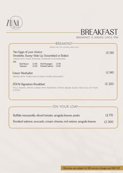 BREAKFAST
Breakfast is served until 1pm
All prices are subject to %12 service charge and %14 VAT
ZOUNi Signature Breakfast 
L
