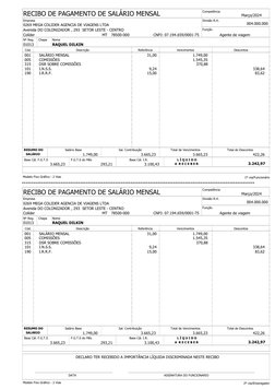 RECIBO DE PAGAMENTO DE SALÁRIO MENSAL
Competência
Março/2024
Empresa
Divisão R.H.
004.000.000
0269 MEGA COLIDER AGENCIA DE VI