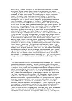 been taken for a German, it seems to me as if I belonged to those who have but a 
sprinkling of German in them. But my mother