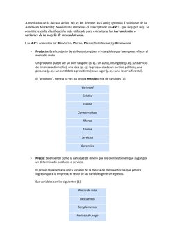 A mediados de la década de los '60, el Dr. Jerome McCarthy (premio Trailblazer de la 
American Marketing Asociation) introduj