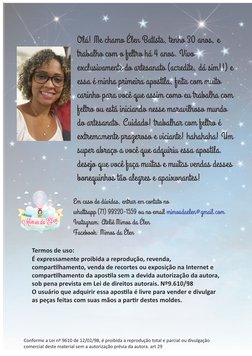 Olá! Me chamo Élen Batista, tenho 30 anos, e 
trabalho com o feltro há 4 anos. Vivo 
exclusivamente do artesanato (acredite,