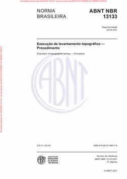 Número de referência 
57 páginas
© ABNT 2021
ABNT NBR 13133:2021
ABNT NBR
13133
Segunda edição
24.08.2021
Execução de levanta