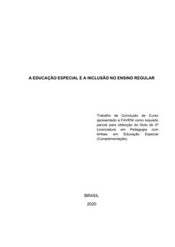 A EDUCAÇÃO ESPECIAL E A INCLUSÃO NO ENSINO REGULAR