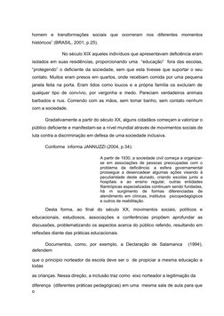 homem  e  transformações  sociais  que  ocorreram  nos  diferentes  momentos
históricos” (BRASIL, 2001, p.25).
             N