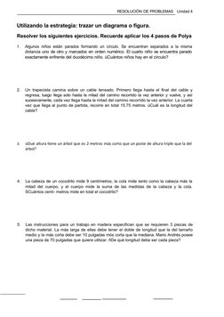 RESOLUCIÓN DE PROBLEMAS
Unidad 4
Utilizando la estrategia: trazar un diagrama o figura.
Resolver los siguientes ejercicios. R