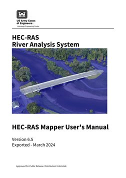 Approved for Public Release. Distribution Unlimited.
HEC-RAS
River Analysis System
HEC-RAS Mapper User's Manual
Version 6.5
E