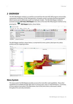 Overview
HEC-RAS Mapper User's Manual – 10
2 OVERVIEW
The HEC-RAS Mapper module is an interface accessed from the main HEC-RA