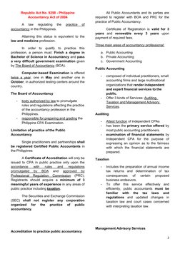 Republic Act No. 9298 - Philippine
Accountancy Act of 2004
A  law  regulating  the
 practice  of
accountancy in the Philippin