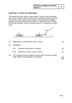 PHYSICAL SCIENCES: PHYSICS   
(Paper 1) 
10 
 
P.T.O. 
 
 
 
QUESTION 4:  (START ON A NEW PAGE) 
 
 
 
Two identical wooden c