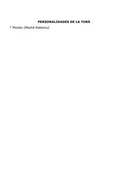 PERSONALIDADES DE LA TORÁ
° Moisés (Moshé Rabeinu)
