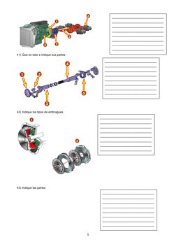 41) Que es esto e indique sus partes
42) Indique los tipos de embragues
43) Indique las partes
5
____________________________