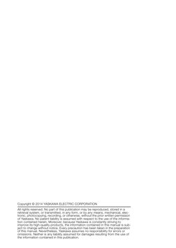Copyright © 2014 YASKAWA ELECTRIC CORPORATION
All rights reserved. No part of this publication may be reproduced, stored in a