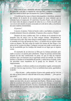 10 
Elijo casas al azar, intentando adivinar cuál pertenece a Terry. Nunca 
he conocido a este tipo, ni siquiera he visto u