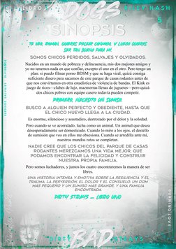5 
sinopsis 
SOMOS CHICOS PERDIDOS, SALVAJES Y OLVIDADOS. 
Nacidos en un mundo de pobreza y delincuencia, mis dos mejores a