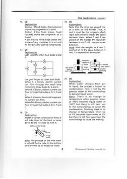 PSLE Yeorlg Science - Answerc
16.
(4)
Explonotion:
Option 1 (fixed shope, fixed volume)
shows the properties of o solid.
Opti