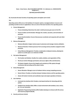 Operating System(R1UC403B) 
 
Q1. Enumerate the basic functions of operating system and explain each in brief. 
Ans: 
Operati