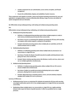 • 
Includes components for user authentication, access control, encryption, and firewall 
management. 
• 
Ensures the confide