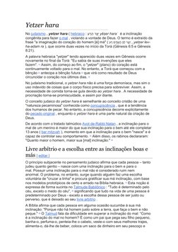 Yetzer hara
No judaísmo , yetzer hara ( hebraico : ערַהר ַצֶיֵ yēṣer haraʿ  é a inclinação 
congênita para fazer o mal , viol