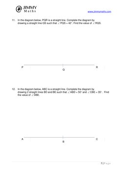 www.jimmymaths.com  
   
   
5 | P a g e  
 
 
11. In the diagram below, PQR is a straight line. Complete the diagram by