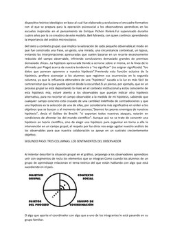 dispositivo teórico-ideológico en base al cual fue elaborado y evoluciona el encuadre formativo
con el que se prepara para la