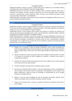 2 9 ano - Novo Ensino Médio
Investigação Científica
(EMIFCGOI) Identificar, selecionar, processar e analisar dados, fatos e e