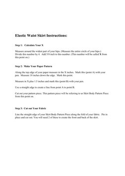 Elastic Waist Skirt Instructions:
Step 1: Calculate Your X
Measure around the widest part of your hips. (Measure the entire c