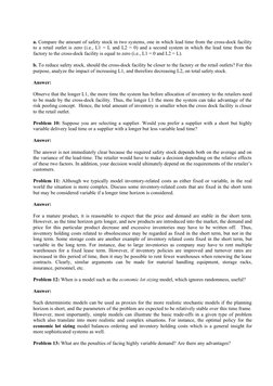 a. Compare the amount of safety stock in two systems, one in which lead time from the cross-dock facility
to a retail outlet