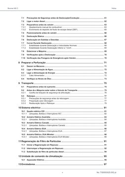 Boomer M2 C
Índice
v
No: TIS0003025.002 pt
7.1
Precauções de Segurança antes de Deslocação/Condução .........................