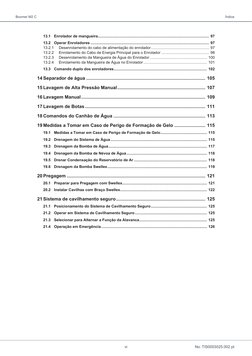 Boomer M2 C
Índice
vi
No: TIS0003025.002 pt
13.1
Enrolador de mangueira......................................................